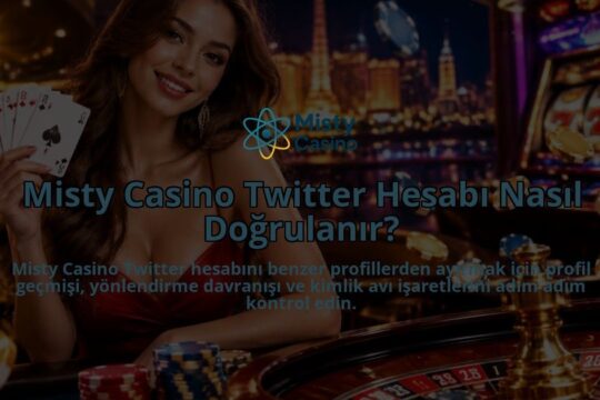 Misty-Casino-Twitter-Hesabi-Nasil-Dogrulanir-overlay-1789977037.jpg
